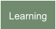 Learning