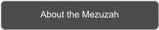About the Mezuzah